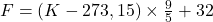 °F = (K - 273,15) \times \frac{9}{5} + 32