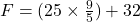 °F = (25 \times \frac{9}{5}) + 32